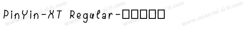 PinYin-XT Regular字体转换
